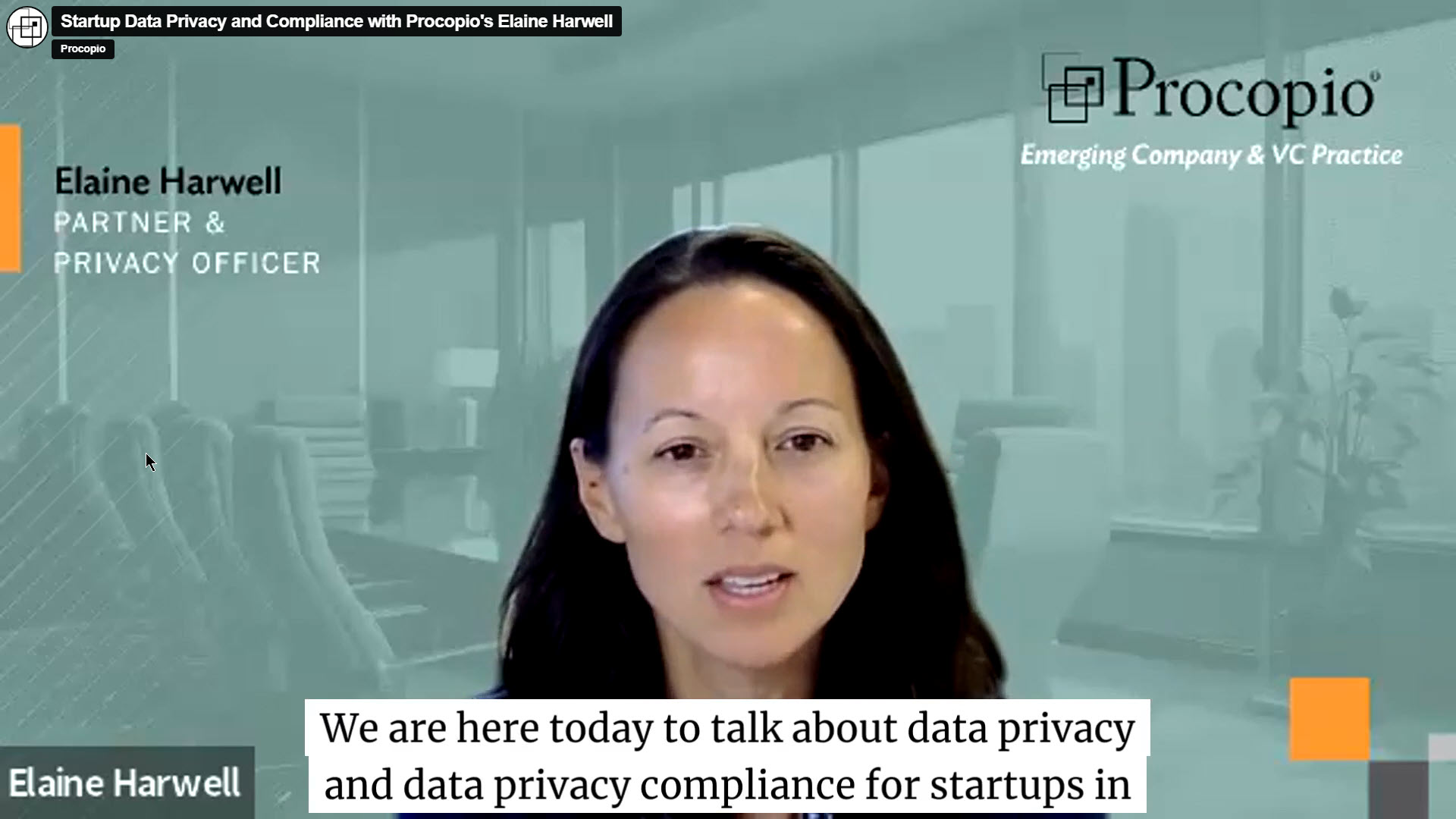 Startup Data Privacy and Compliance with Elaine Harwell - Procopio ...