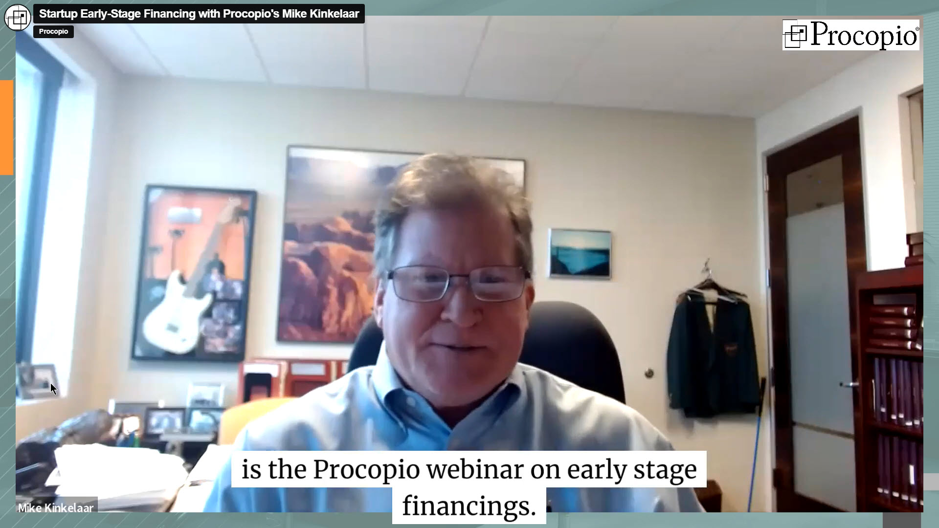 Startup Early-Stage Financing with Mike Kinkelaar - Procopio | Procopio