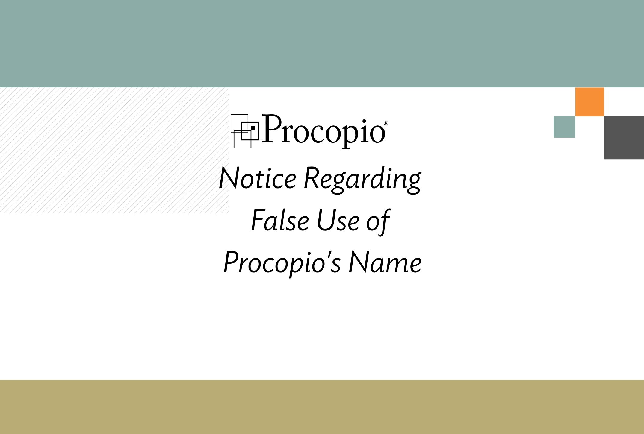 Notice Regarding False Use of Procopio's Name